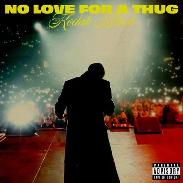 Kodak Black — No Love For A Thug cover artwork