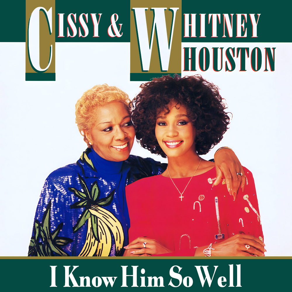 Cissy Houston & Whitney Houston — I Know Him So Well cover artwork