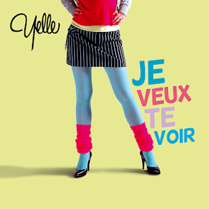 Yelle — Je veux te voir cover artwork