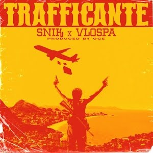 Snik & Vlospa — Trafficante cover artwork