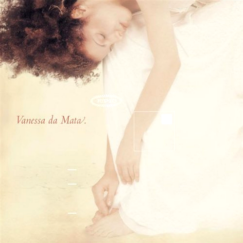 Vanessa da Mata — Vanessa da Mata cover artwork