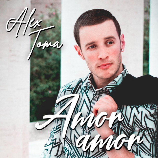 Alex Toma — Amor Amor cover artwork
