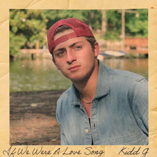 Kidd G If We Were A Love Song cover artwork