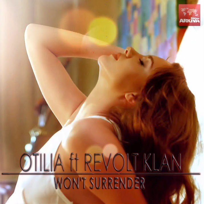 Otilia featuring Revolt Klan — Won&#039;t Surrender cover artwork