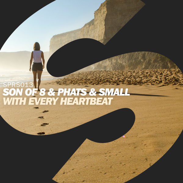 Son Of 8 & Phats &amp; Small — With Every Heartbeat cover artwork
