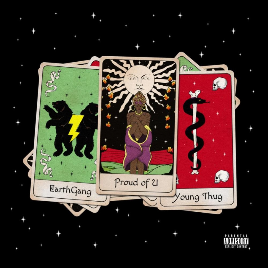 EARTHGANG ft. featuring Young Thug Proud Of U cover artwork