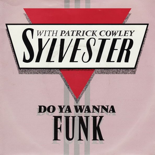 Sylvester & Patrick Cowley — Do Ya Wanna Funk? cover artwork
