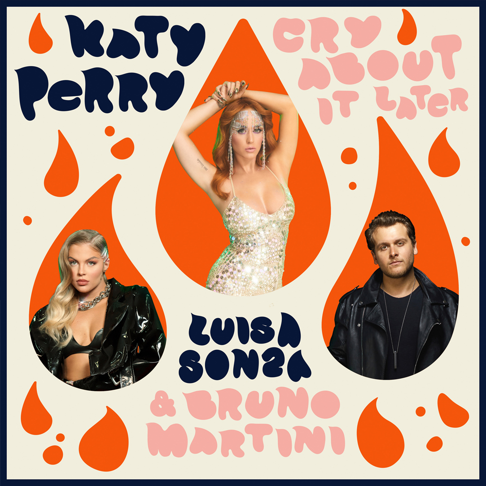 Katy Perry ft. featuring Luísa Sonza & Bruno Martini Cry About It Later cover artwork