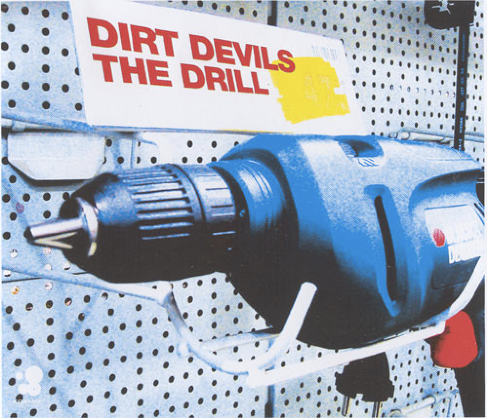 Dirt Devils — The Drill cover artwork