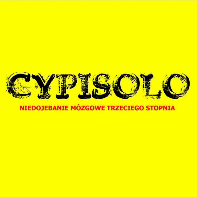 Cypis Niedojebanie Mózgowe Trzeciego Stopnia cover artwork