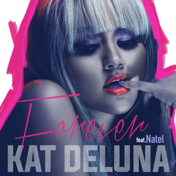 Kat DeLuna featuring Natel — Forever cover artwork