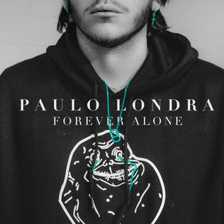 Paulo Londra — Forever Alone cover artwork