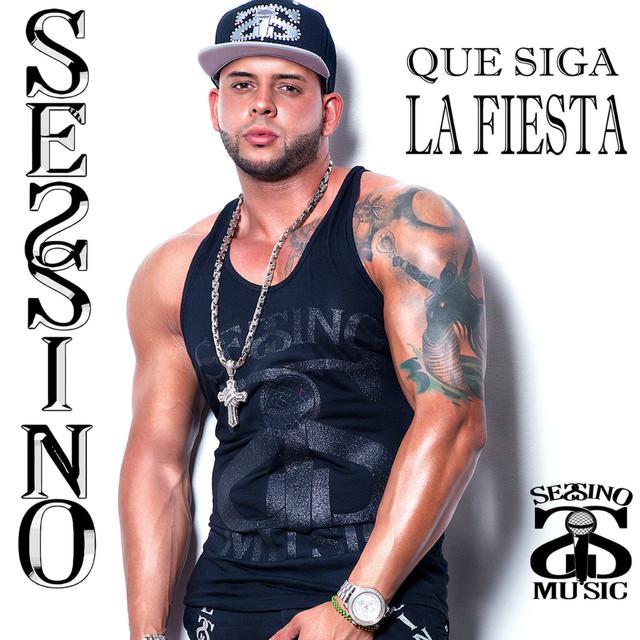 Sessino — Que Siga La Fiesta cover artwork