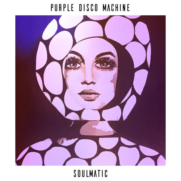 Purple Disco Machine Soulmatic cover artwork