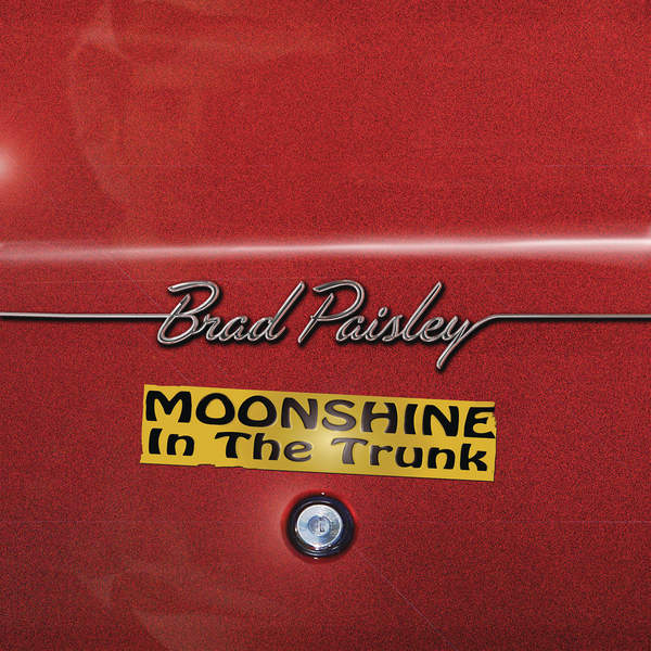 Brad Paisley — Moonshine in the Trunk cover artwork