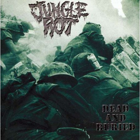 Jungle Rot Dead and Buried cover artwork