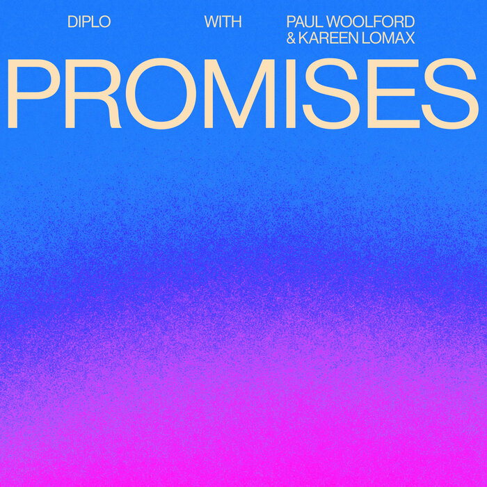 Diplo, Paul Woolford, & Kareen Lomax Promises cover artwork