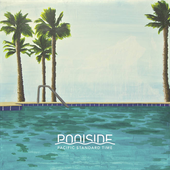 Poolside Pacific Standard Time cover artwork