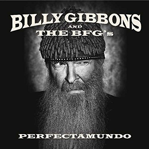 Billy Gibbons &amp; The BFG&#039;s — Got Love If You Want It cover artwork