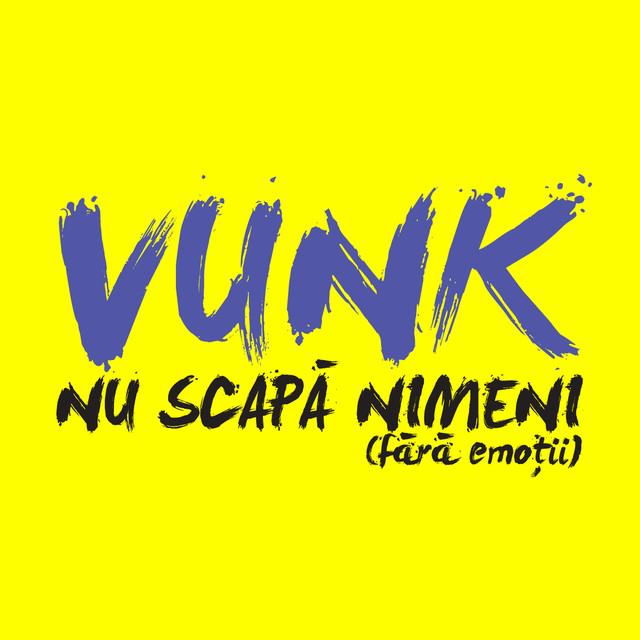 Vunk Nu Scapa Nimeni (Fara Emotii) cover artwork