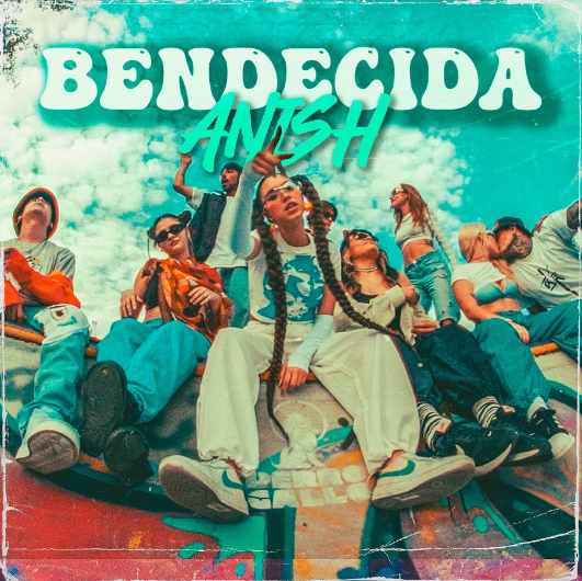 Anish — Bendecida cover artwork