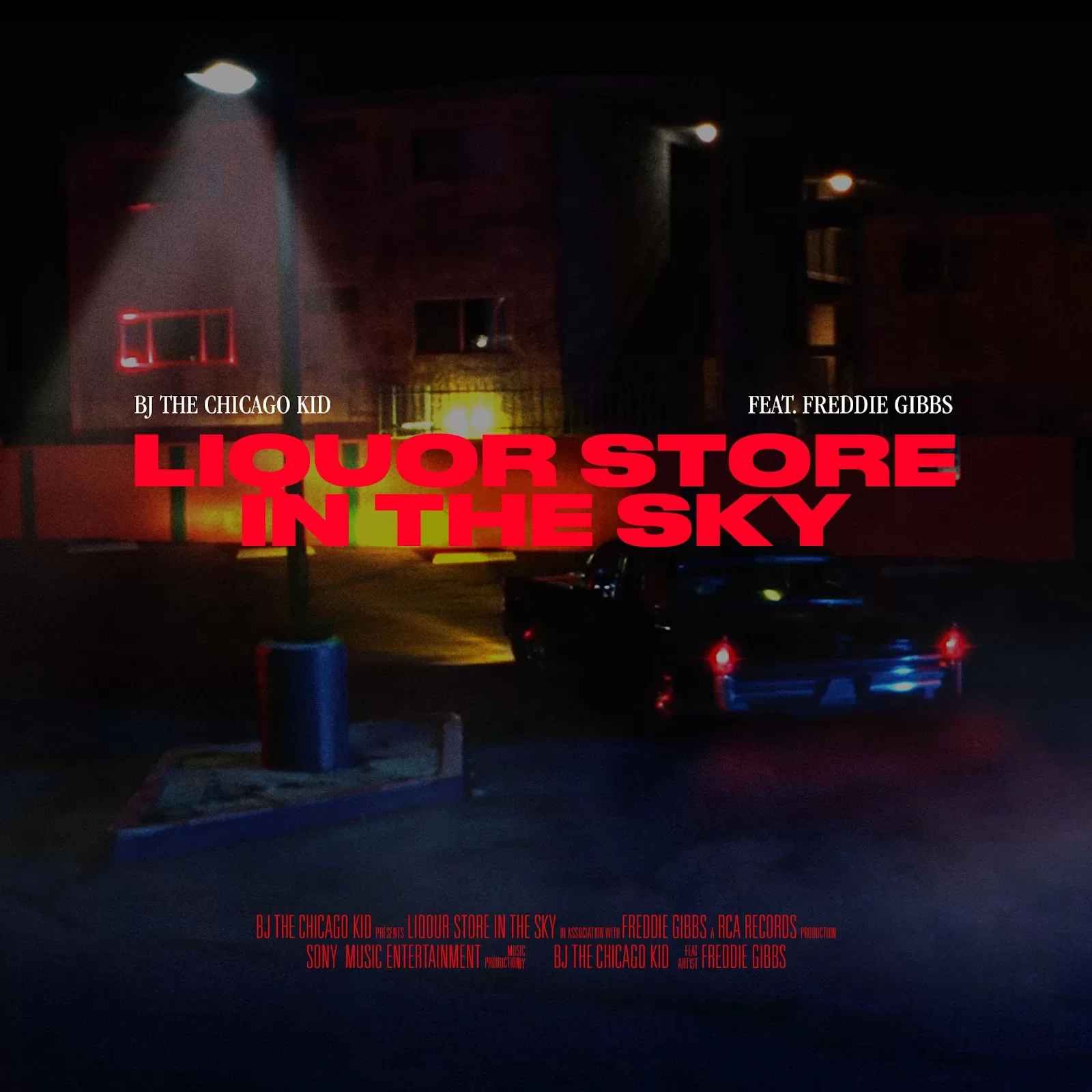 BJ The Chicago Kid ft. featuring Freddie Gibbs Liquor Store In The Sky cover artwork