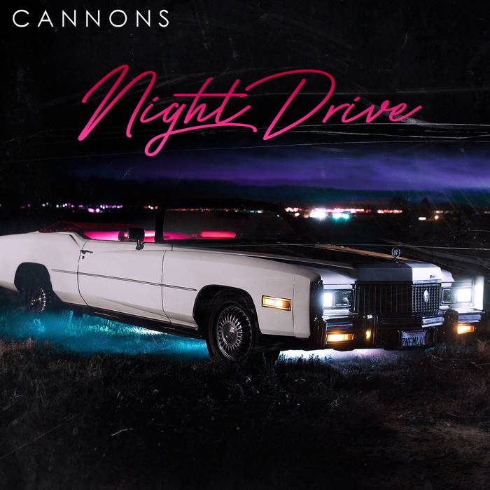 Cannons Night Drive cover artwork