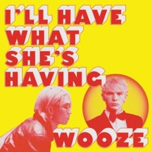 WOOZE — I’ll Have What She’s Having cover artwork