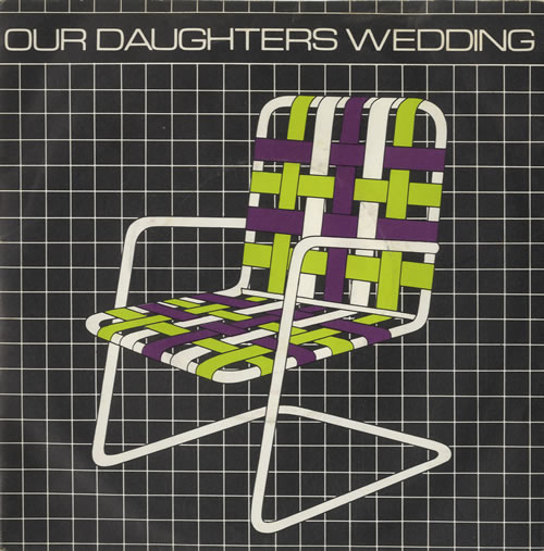 Our Daughter&#039;s Wedding — Lawnchairs cover artwork