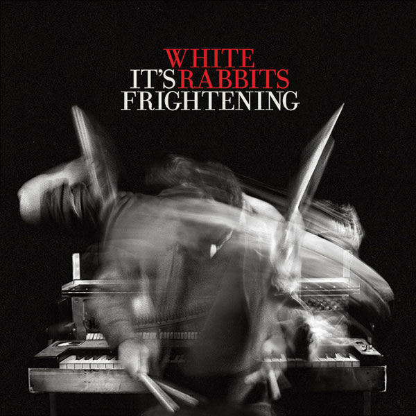 White Rabbits It&#039;s Frightening cover artwork