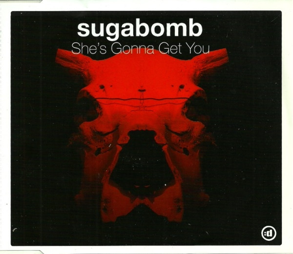 Sugabomb — She&#039;s Gonna Get You cover artwork
