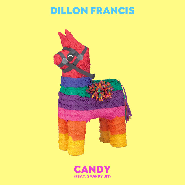 Dillon Francis featuring Snappy Jit — Candy cover artwork