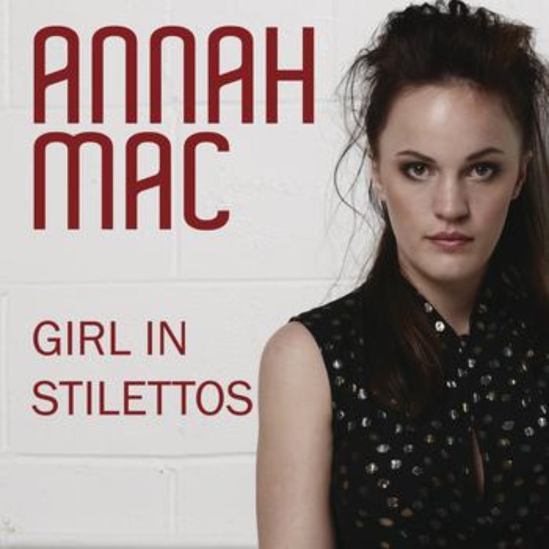 Annah Mac Girl in Stilettos cover artwork