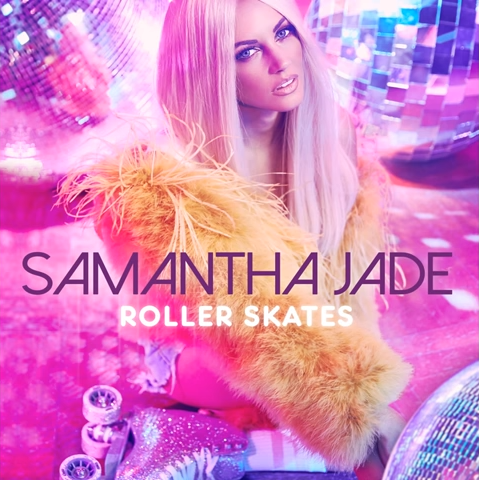 Samantha Jade — Roller Skates cover artwork