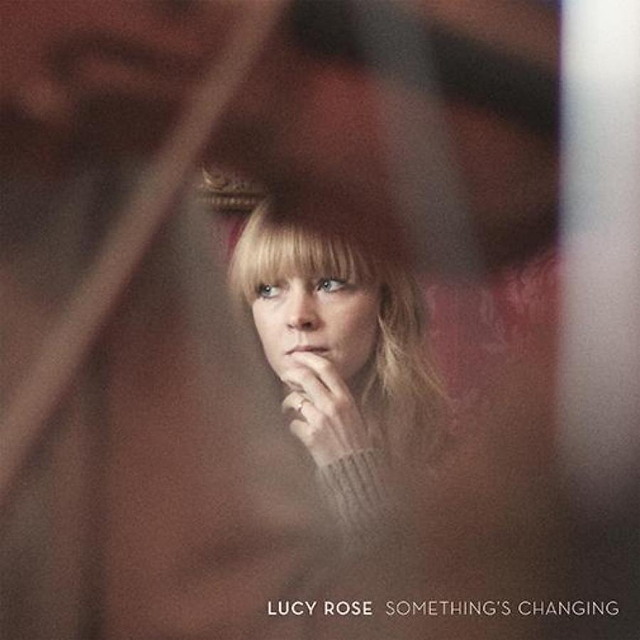 Lucy Rose Something&#039;s Changing cover artwork