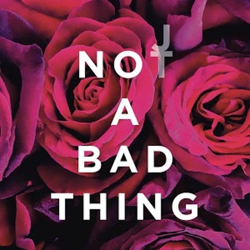 Justin Timberlake — Not a Bad Thing cover artwork