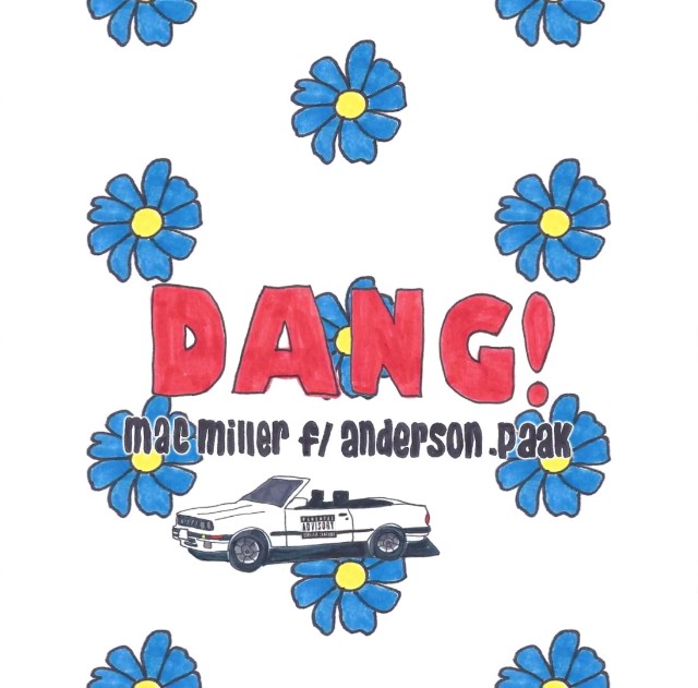 Mac Miller featuring Anderson .Paak — Dang! cover artwork
