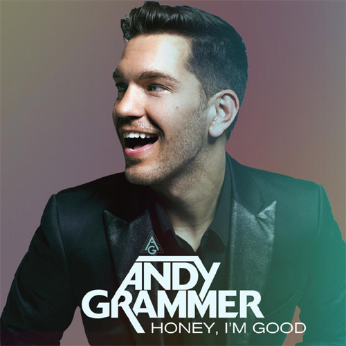 Andy Grammer Honey, I&#039;m Good. cover artwork