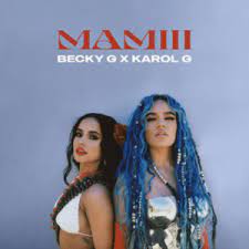 KAROL G featuring Becky G — MAMIII cover artwork