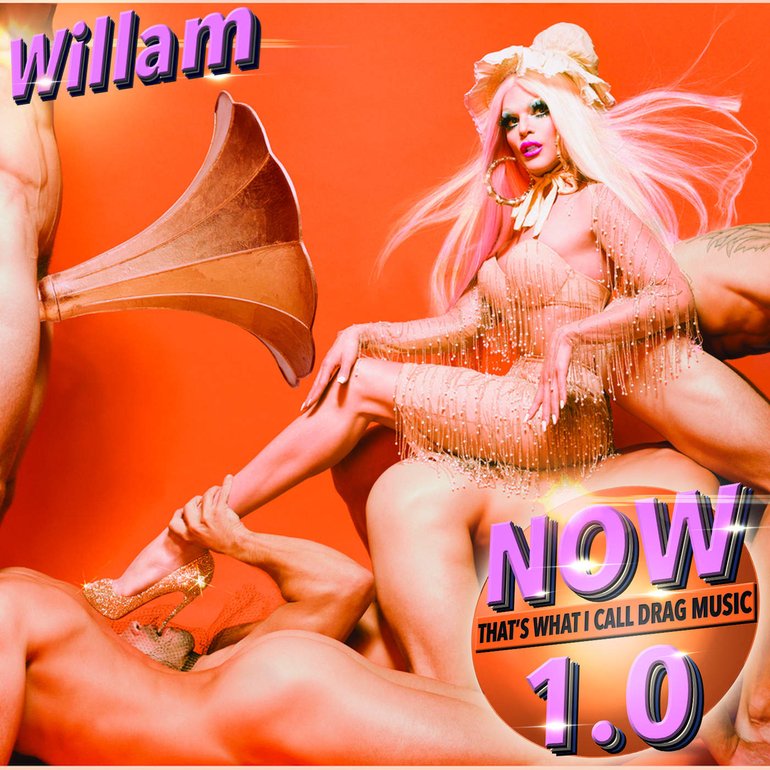 Willam Now That&#039;s What I Call Drag Music, Vol .1 cover artwork