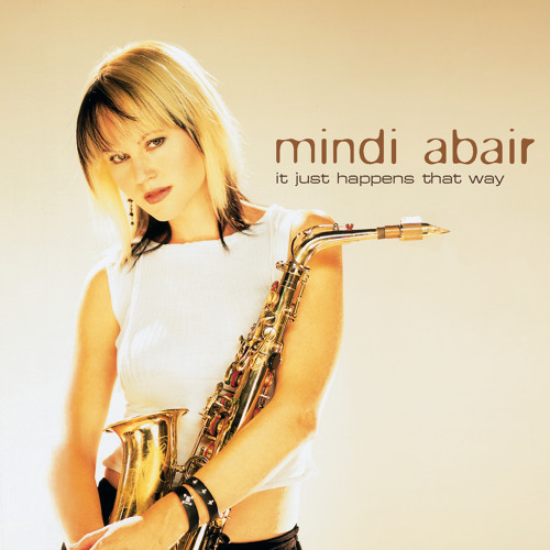 Mindi Abair It Just Happens That Way cover artwork