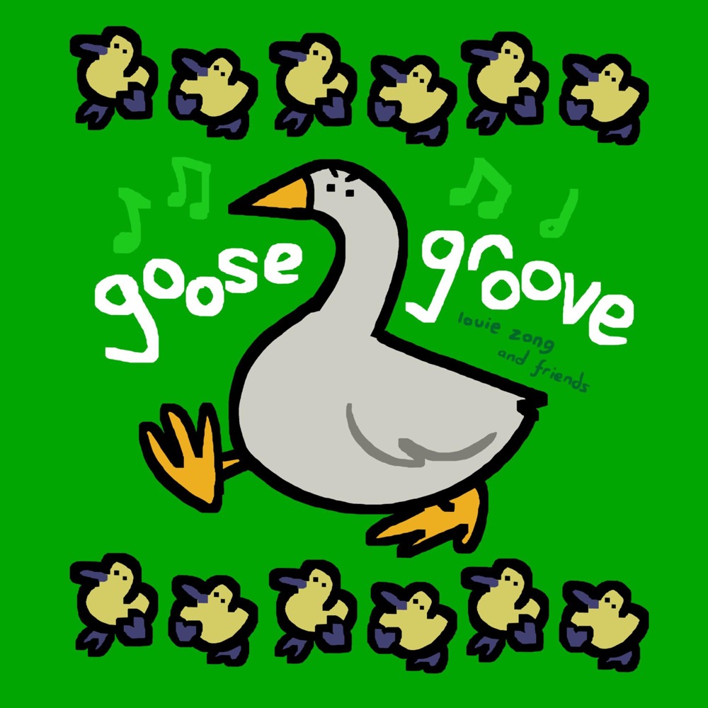 Louie Zong — Goose Groove cover artwork