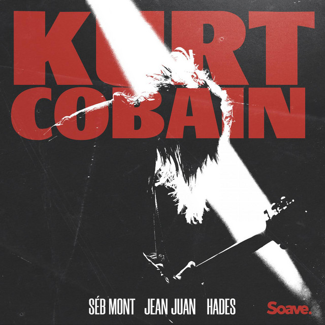 Séb Mont, Jean Juan, & HADES — Kurt Cobain cover artwork