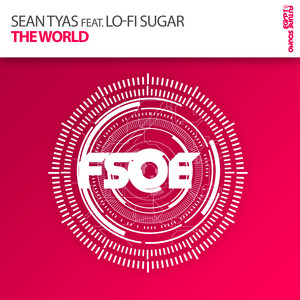 Sean Tyas featuring Lo-Fi Sugar — The World [Darren Porter Remix] cover artwork