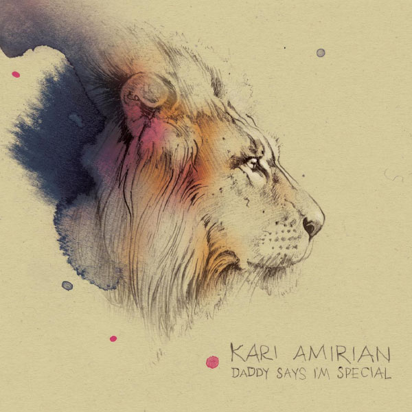 Kari Amirian Daddy Says I&#039;m Special cover artwork