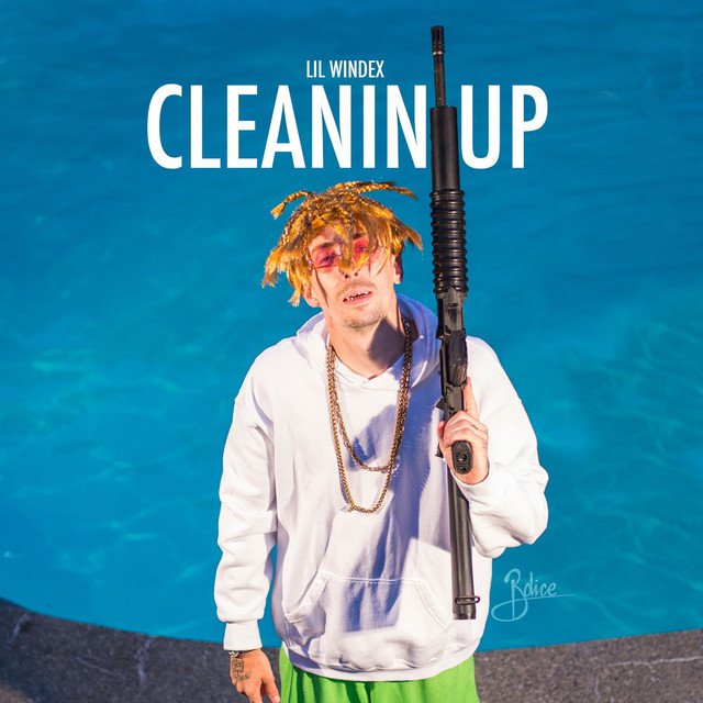 Lil Windex Cleanin Up cover artwork