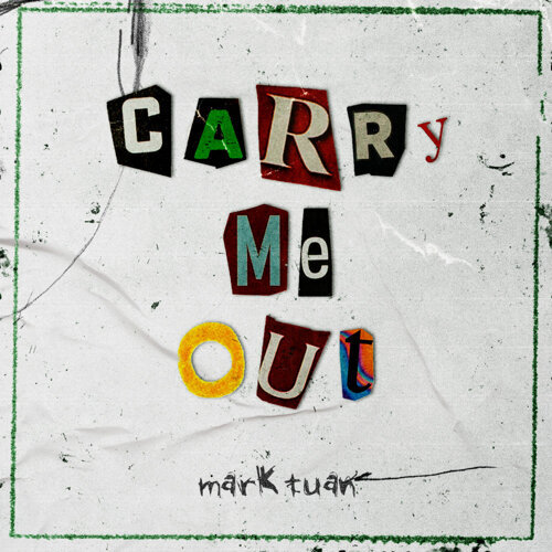 Mark Tuan — Carry Me Out cover artwork