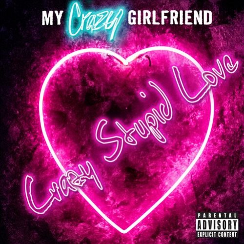 My Crazy Girlfriend — Crazy Stupid Love cover artwork