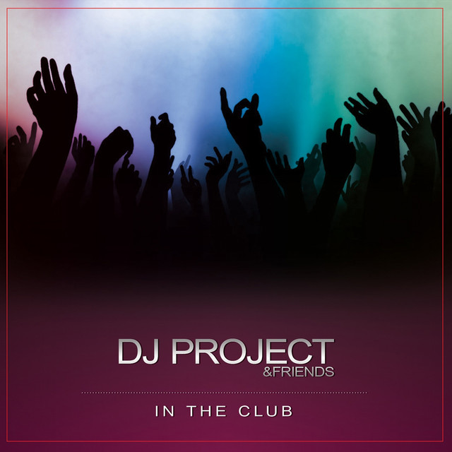 DJ Project In The Club cover artwork