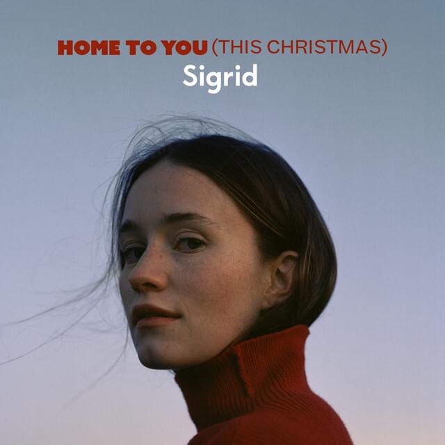 Sigrid Home To You (This Christmas) cover artwork